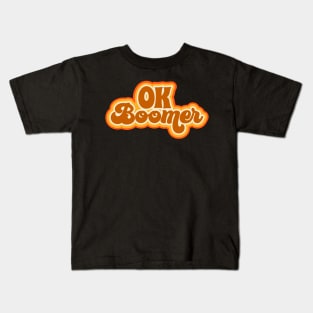 Ok Boomer Retro 1970s Psychedelic Type Kids T-Shirt